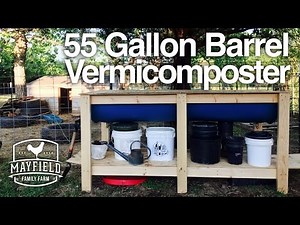 55 Gallon Barrel Vermicomposter - Mayfield Family Farm