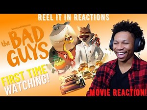 THE BAD GUYS MOVIE | REEL IT IN REACTION | First Time Watching | Movie Review | DreamWorks Animation