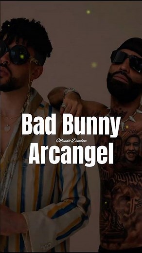 🎶 Arcángel, Bad Bunny - ORIGINAL (LETRA) 🔥 | Lyrics