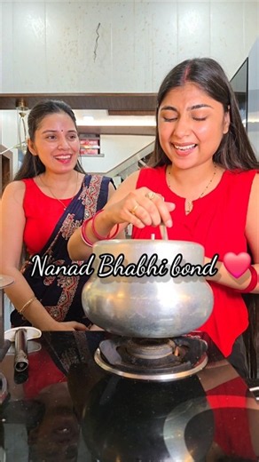 Nanad Bhabhi bond ❤️ #viral #ytshorts #shorts #love #trending