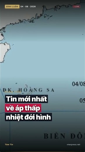 Tin mới nhất về áp thấp nhiệt đới hình thành trên Biển Đông