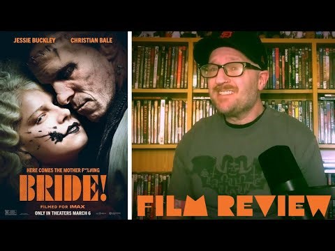 The Bride! | 2026 | And The Razzie Award Goes To… | Film Review