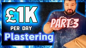 How to Make £1000 a Day Plastering Over Artex – Step-by-Step Guide Part 3