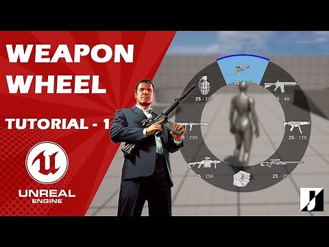 Weapon wheel tutorial - Unreal Engine (Part 1)