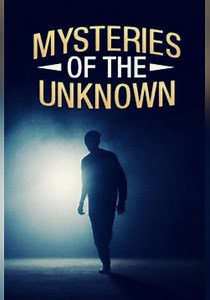 Mysteries of the Unknown - streaming online