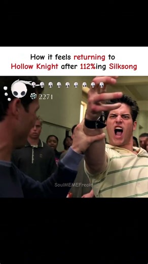 How it feels returning to Hollow Knight after 112%ing Silksong😭