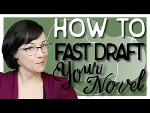 Writing Advice | Fast Drafting a Novel | How I Wrote 80 Thousand Words in 26 Days