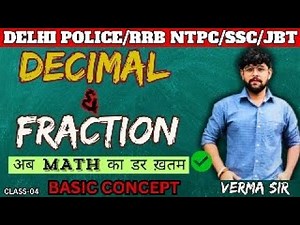 DECIMAL AND FRACTION-02 || BASIC MATH WITH VERMA SIR ||