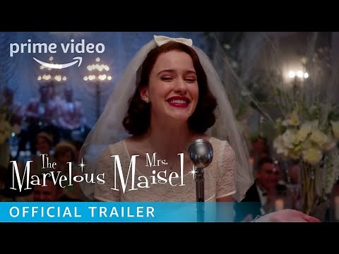 The Marvelous Mrs. Maisel Season 1– Official Trailer | Prime Video