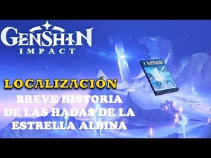Genshin Impact: Where to find the book "A Brief History of the Fairies of the Albino Star"?