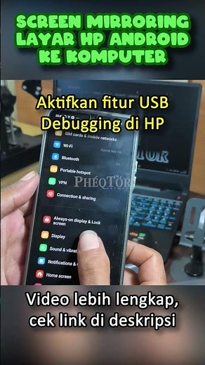 Screen Mirroring Layar HP Android ke Komputer #screenmirroring #android #smartphone #scrcpy