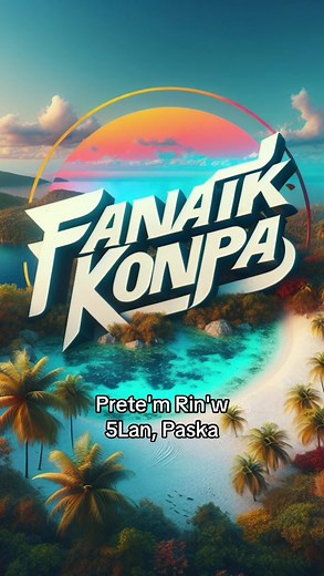 Prete'm Rin'w par Paska : Nouvelle musique Kompa