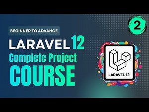 Project Admin Panel Setup | Laravel 12 Complete Project For Beginner to Advance | Part 2