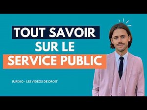 Public service (definition, criteria, distinction between SPA/SPIC, management) - 2026