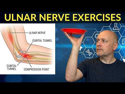 3 Great Exercises to Mobilise the Ulnar Nerve (Cubital Tunnel & Guyon's Canal Syndromes)