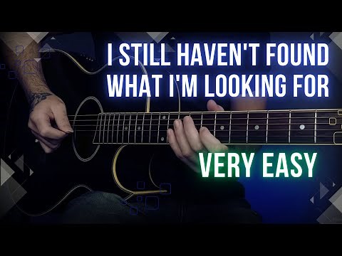 U2 - I Still Haven't Found What I'm Looking For | Easy Guitar Lesson Tutorial with Chords and Lyrics