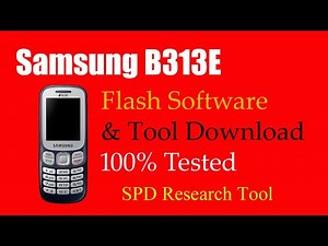 Samsung B313E Flash Software Update SPD Research Tool 100% Tested