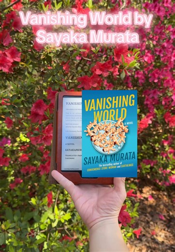 Exploring 'Vanishing World' by Sayaka Murata