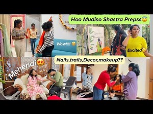 Hoo Mudiso Shastra Preps ~ Outfit,Mehendi,Decor,Nails?!😍||SPURTHI VLOGS||