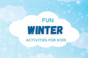 18 Winter Activities for Kids | Indoor & Outdoor - Mum's Little Explorers