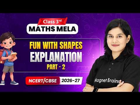 Vacation with My Nani Maa - Explanation (Part 2) | Class 3rd Maths Mela | Chapter 4 | CBSE 2026-27