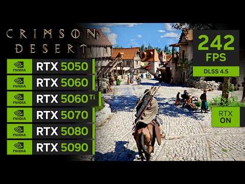 Crimson Desert | RTX 5050, 5060, 5060 Ti, 5070, 5080, 5090
