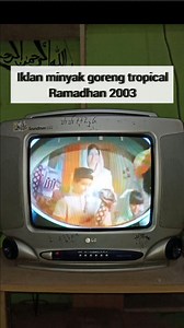 Iklan ramadhan 2003_ minyak goreng tropical #iklan #iklanjadul #nostalgia #anak90an | Deo Guntur