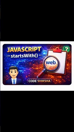 Check String Start in JavaScript using startsWith() 🤯 #javascript #webdevelopment #codeshiksha