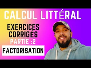 #calcul littéral#2eme année collège/exercices corrigés partie 2: factorisation