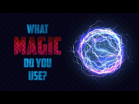 What Type Of Magic Do You Use?