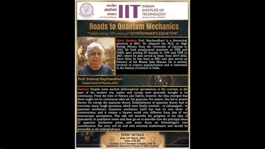 Roads to Quantum Mechanics | IIT(BHU) | Indian Institute of Technology (Banaras Hindu University), Varanasi