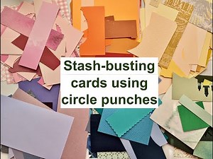 Stash Busting Cards with Circle Punches