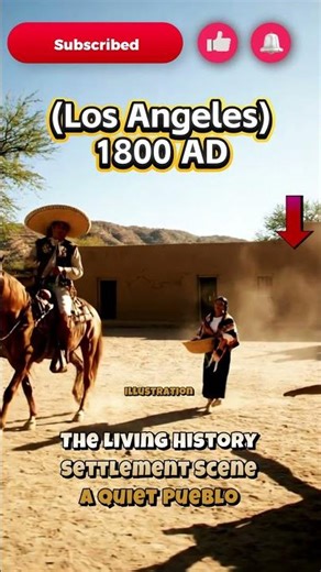 Los Angeles in 1800: Before Hollywood & Skyscrapers 🏜️ (Historical Reconstruction)