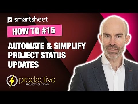 Using Smartsheet to automate and simplify project status updates