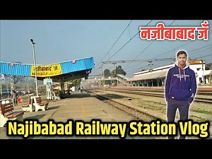 Najibabad Jn Railway Station full vlog Indian Railways 🔥🔥
