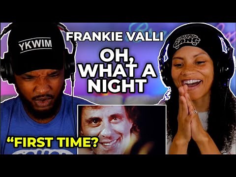 🎵 Frankie Valli & The Four Seasons - Oh, What A Night (December, 1963) REACTION