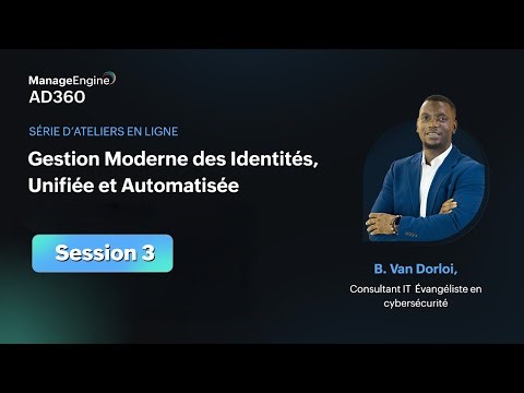 Atelier en ligne – Session 3 | Visibilité, contrôle et conformité avec AD360
