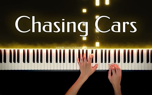 雪地巡游者Snow Patrol - Chasing Cars 【特效钢琴演奏】