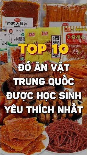 Top 10 đồ ăn cay trung quốc #doanvat #hocsinh