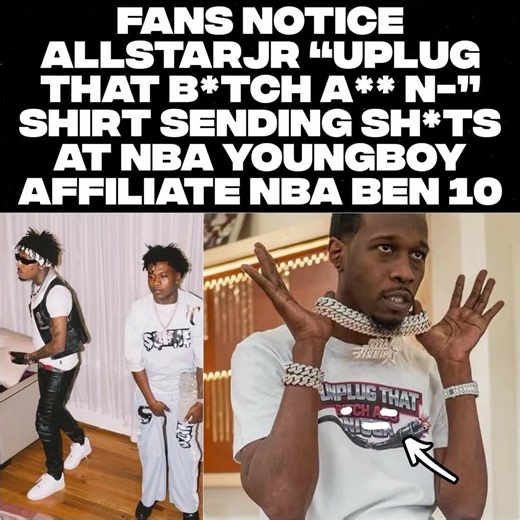 Allstarjr “Uplug That B*tch A** n-” t Shirt Sending Shots at NBA YoungBoy Affiliate NBA Ben 10 👀😳!