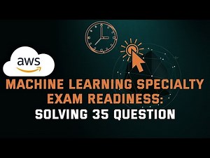AWS Certified Machine Learning Specialty Exam Questions and Answers