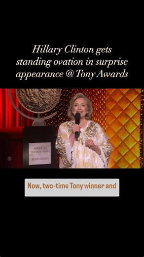 Hillary Clinton gets standing ovation in surprise appearance at #TonyAwards | Deadline Hollywood