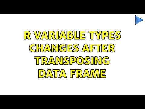R variable types changes after transposing data frame (3 Solutions!!)