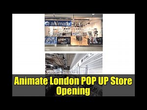 Animate London POP UP Store Opening | Exclusive Tour & Merchandise Preview