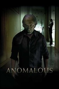 Anomalous - Movie