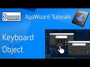 SEGGER emWin AppWizard — Keyboard Object
