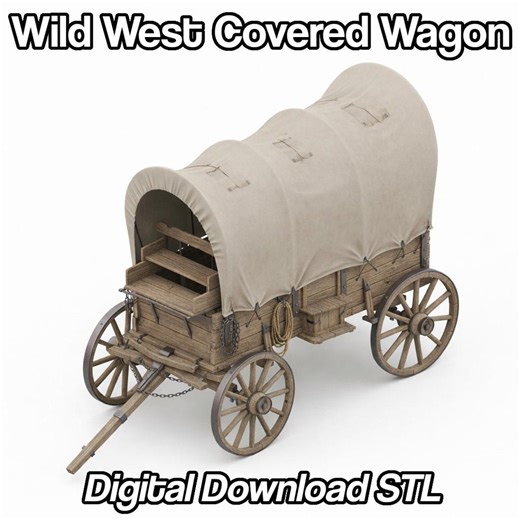 Wild West Covered Wagon Model | 3D Print File | Digital Download STL - Etsy UK