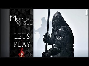 A True To Shell Souls-Like - Mortal Shell Full Release - Let's Play - Part 1