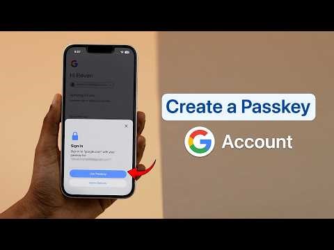 How to Create A Passkey for a Google Account?