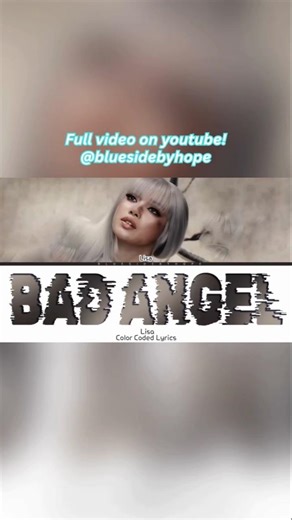 Anyma, LISA 'Bad Angel' Lyrics (리사 Bad Angel 가사) [Color Coded_Eng] | BluesideByHope
